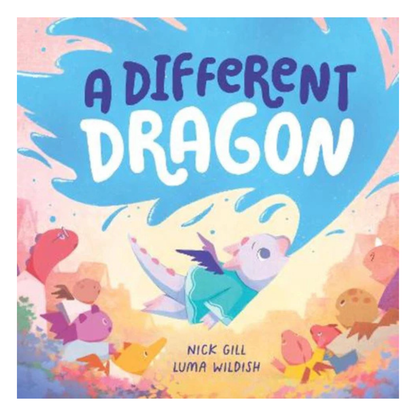A Different Dragon by Nick Gill - The Chaos Emporium