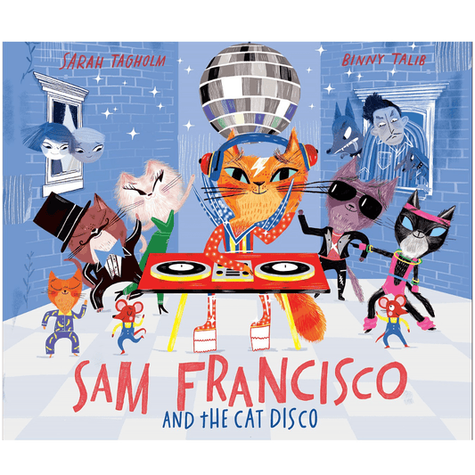 Sam Francisco & The Cat Disco Hardcover Book by Annick Press - The Chaos Emporium
